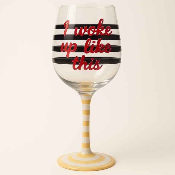 Sassy Stems “I Woke Up Like This” Wine Glass - Picture 1 of 5